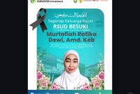 Segenap Keluarga Besar RSUD BESUKI Turut Berduka Cita Atas Wafatnya Murtafiah Rafika Dewi, Amd. Keb