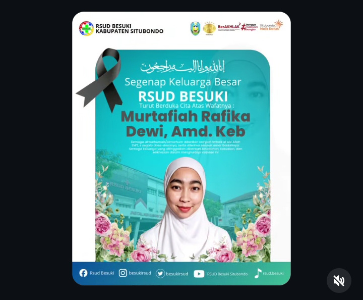 Segenap Keluarga Besar RSUD BESUKI Turut Berduka Cita Atas Wafatnya Murtafiah Rafika Dewi, Amd. Keb